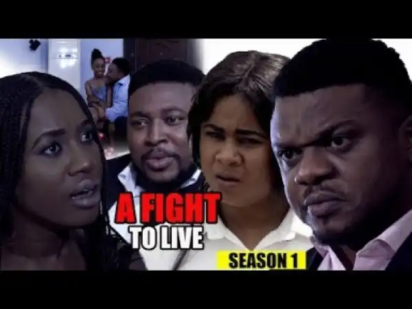 Video: A Fight To Live Season 1 - 2018 Latest Nigerian Nollywood Movie